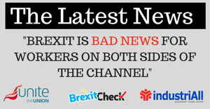 UNITE BREXIT CHECK: Brexit is bad news for workers on both sides of the Channel
